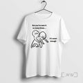 Officials But Youve Seen It So Many Times Its Never Enough Meme Premium T Shirts