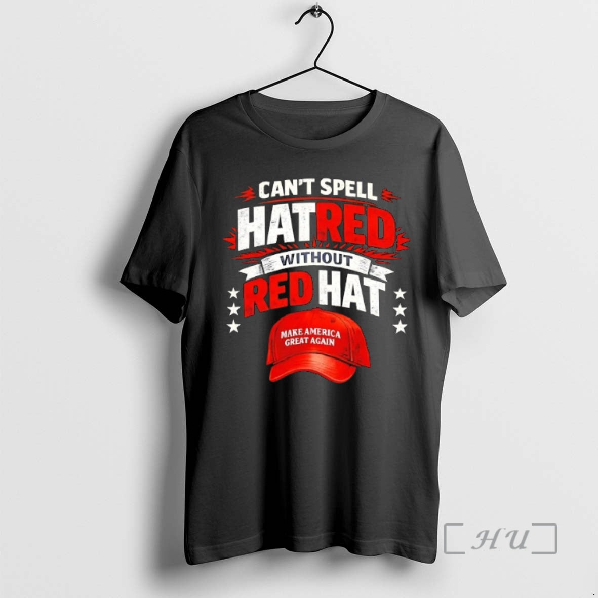 Officials Cant Spell Hatred Without Red Hat Maga Make America Great Again Premium T Shirts