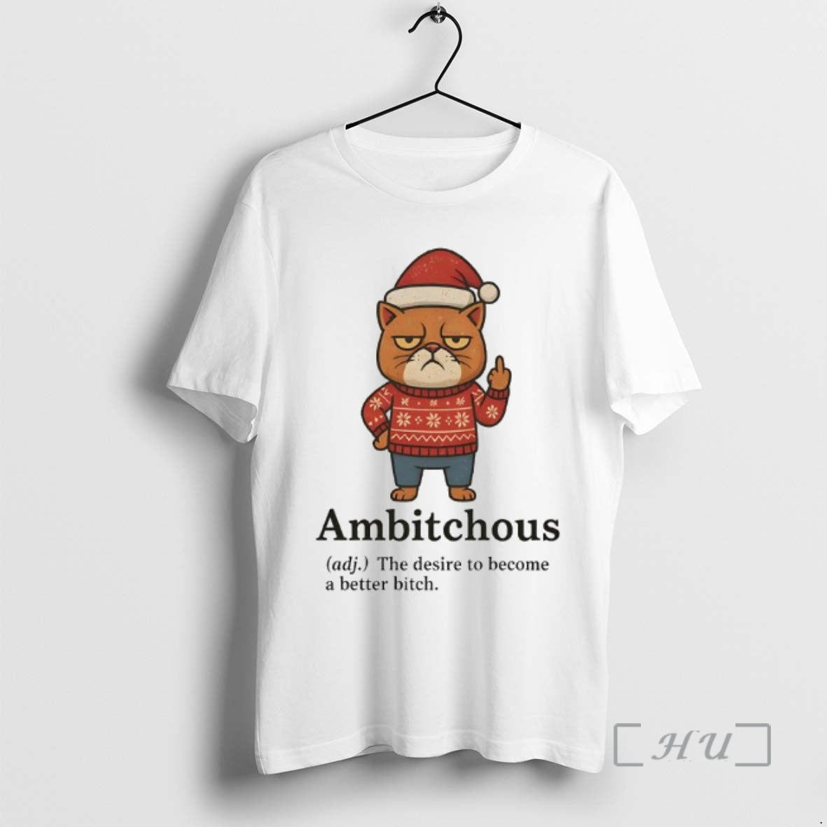 Officials Cat Santa Ambitchous Adj The Desire To Become A Better Bitch Premium T Shirts