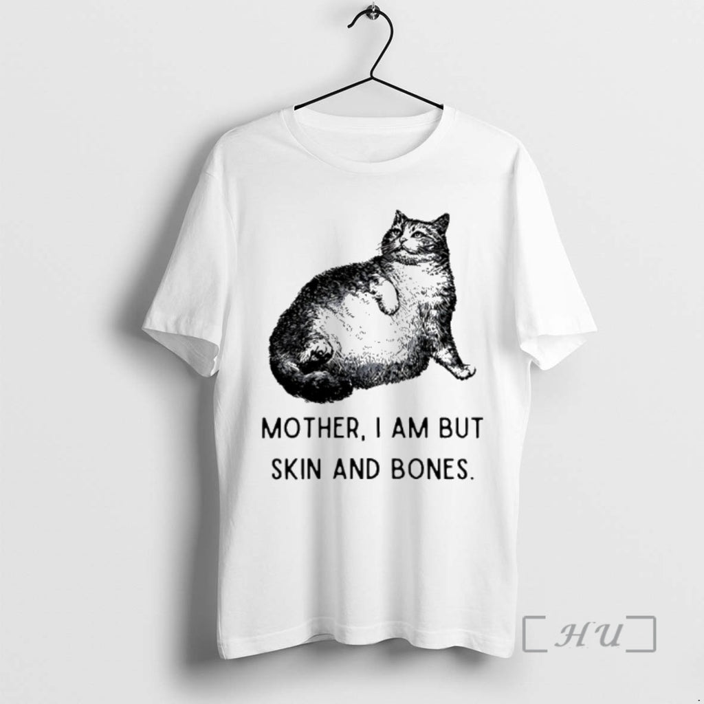 Officials Cat Mother I Am But Skin And Bones