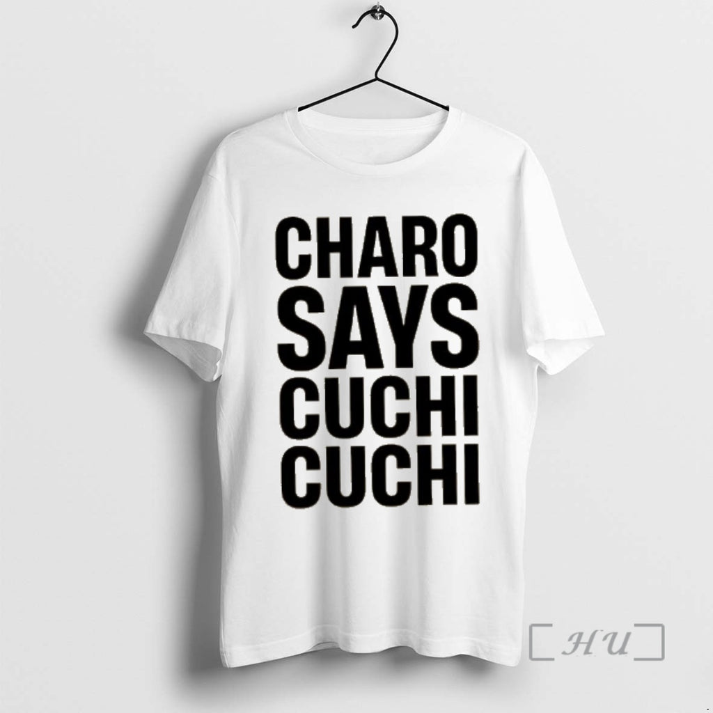 Officials Charo Charo Says Cuchi Cuchi Text