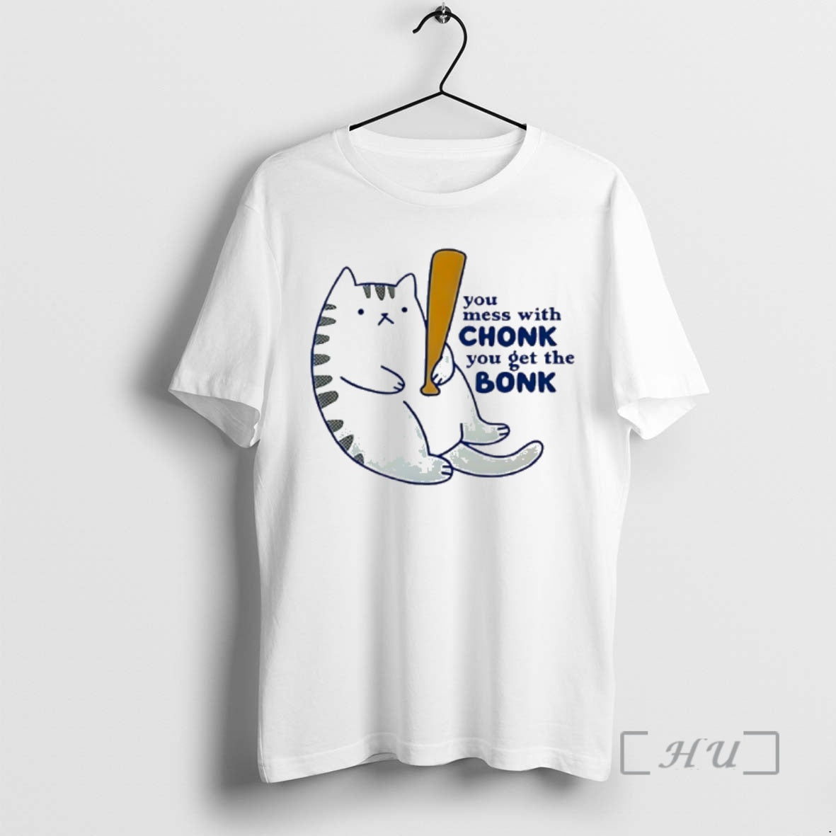 Officials Chonky Cat You Mess With Chonk You Get The Bonk Premium T Shirts Sweater