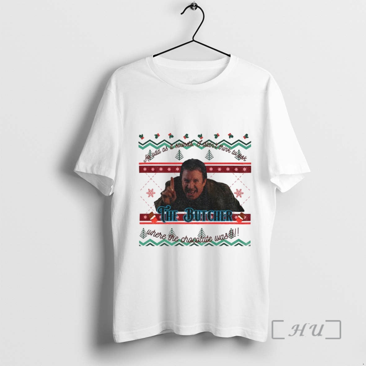 Officials Christmas With The Kranks Chocolate Tim Allen Ask The Butcher Premium T Shirts Sweater