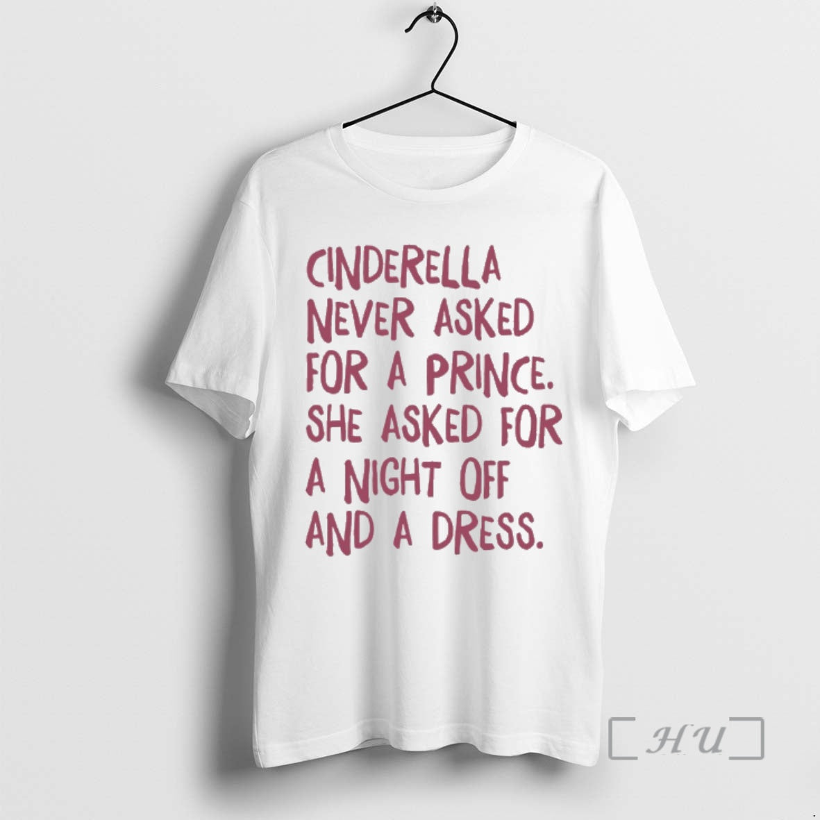 Officials Cinderella Never Asked For A Prince She Asked For A Night Off And