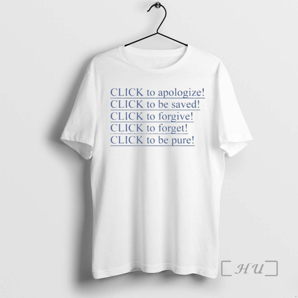 Officials Click To Apologize Click To Be Saved Click To Forgive Premium T Shirts Sweater