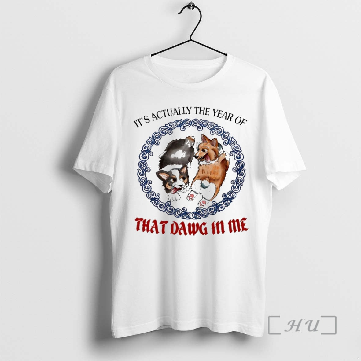 Officials Corgi Its Actually The Year Of That Dawg In Me Premium T Shirts Sweater