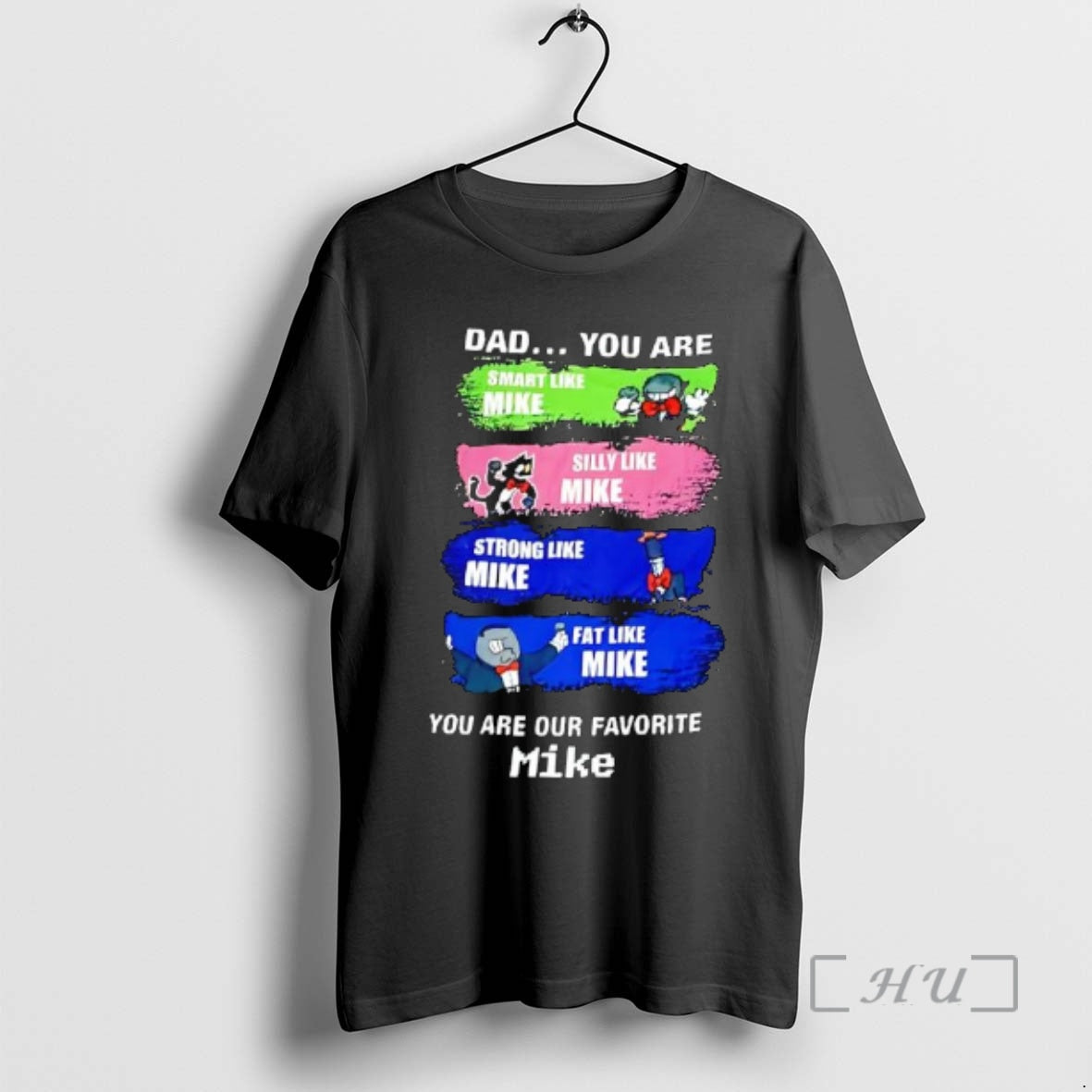 Officials Dad You Are Smart Silly Strong Fat Like Mike Deltarune You Are Our Favorite