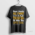Officials Dead Santa All I Want Is For The Green Bay Packers To Win The