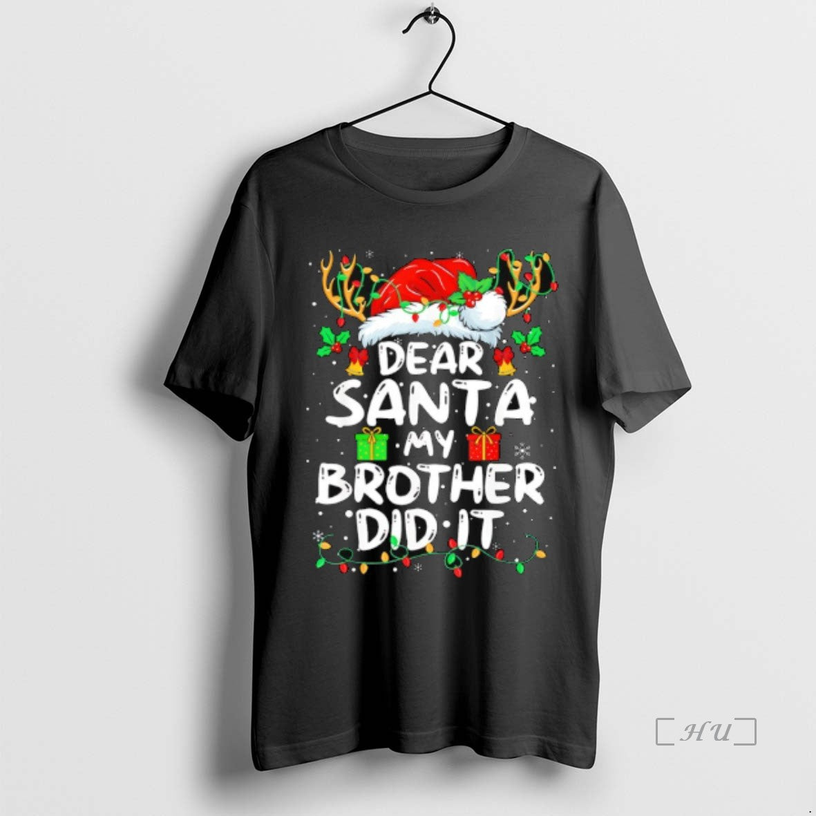 Officials Dear Santa My Brother Did It Christmas