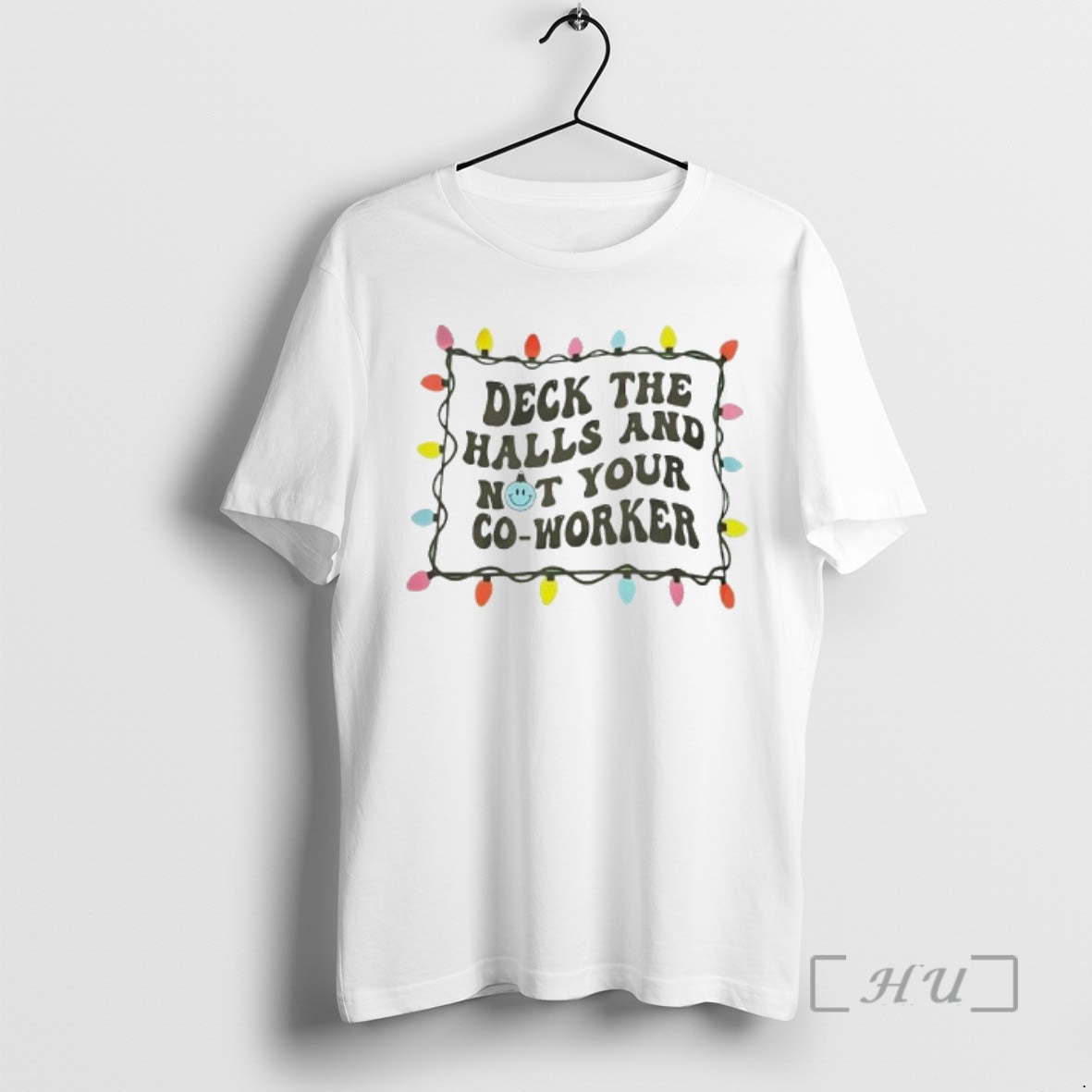 Officials Deck The Halls And Not Your Co Worker Christmas Lights Graphic Premium T Shirts