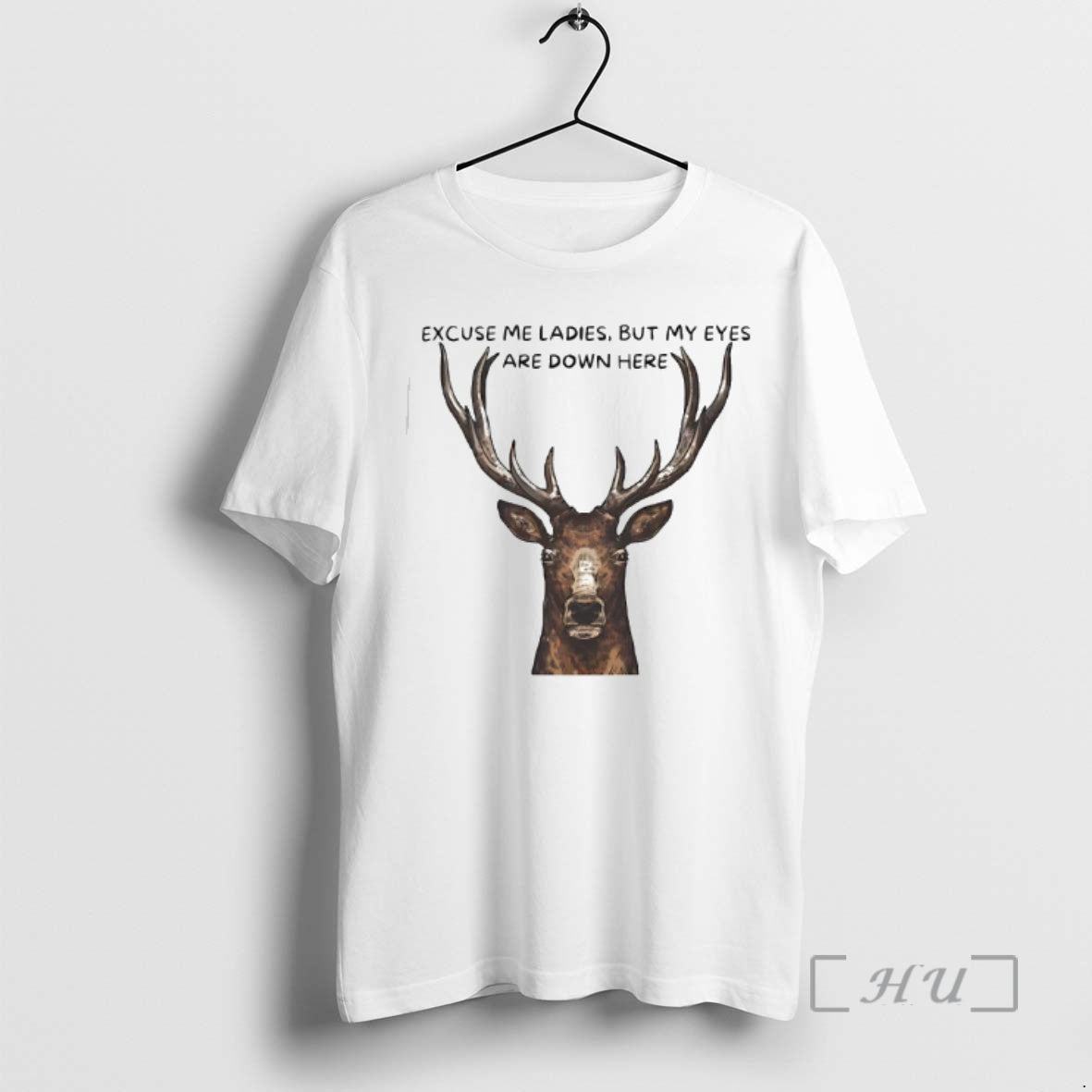 Officials Deer Big Head Excuse Me But My Eyes Are Down Here Premium T Shirts