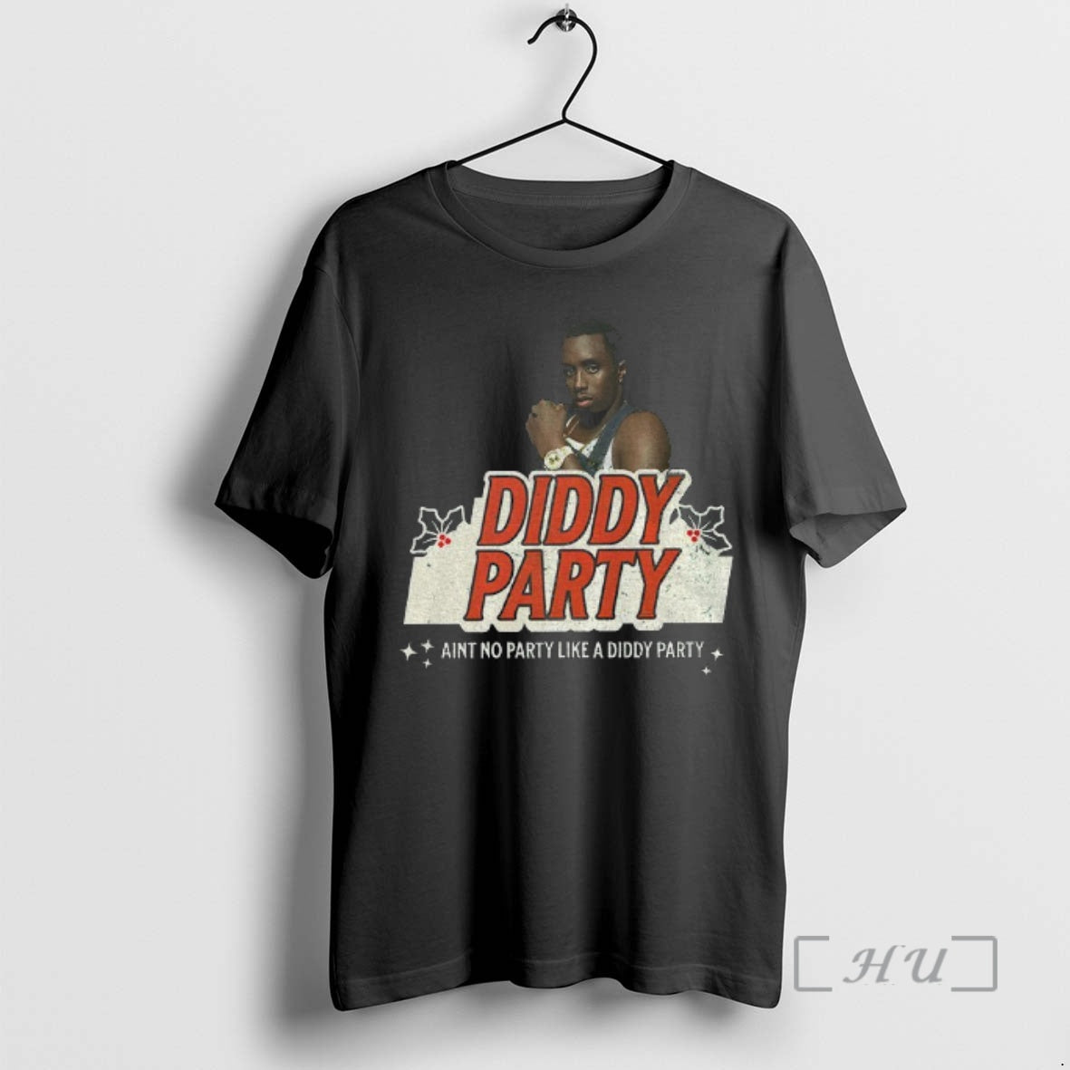 Officials Diddy Party Aint No Party Like A Diddy Party Christmas Premium T Shirts Sweater