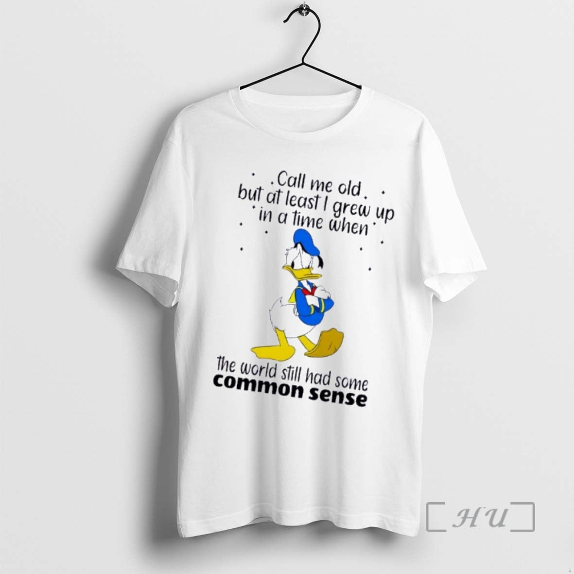 Officials Donald Duck Call Me Old But At Least I Grew Up In A Time