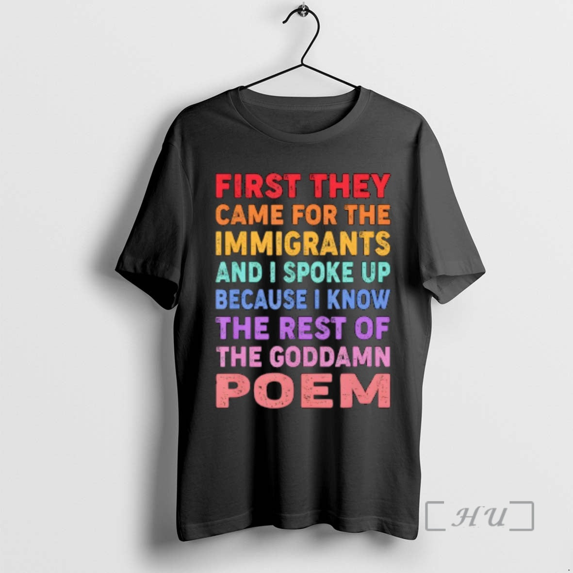 Officials First They Came For The Immigrants Graphic Funny Saying