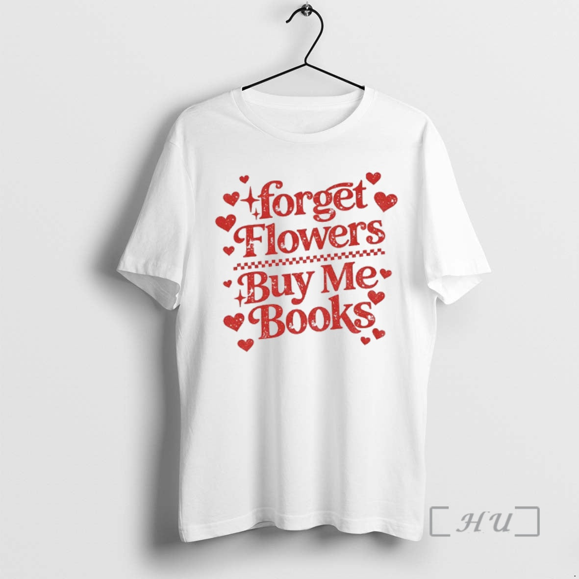 Officials Forget Flowers Buy Me Books Book Lover Valentines Day