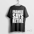 Officials Frankie Says Retire