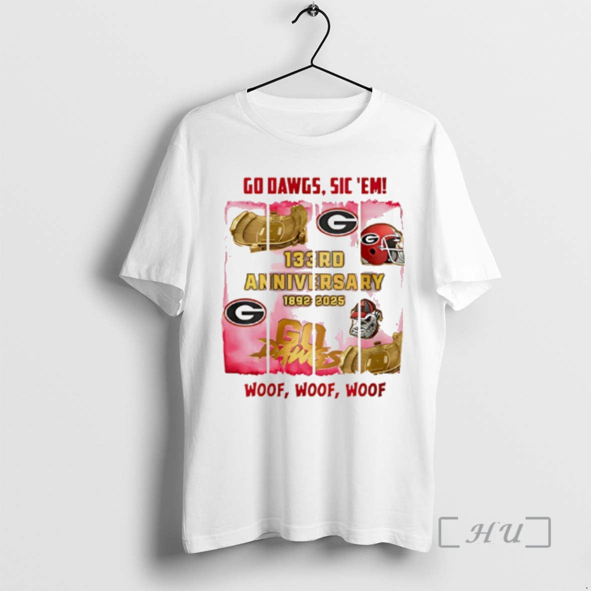 Officials Georgia Bulldogs 133rd Anniversary Go Dawgs Sic Em Woof Woof Woof Premium T Shirts