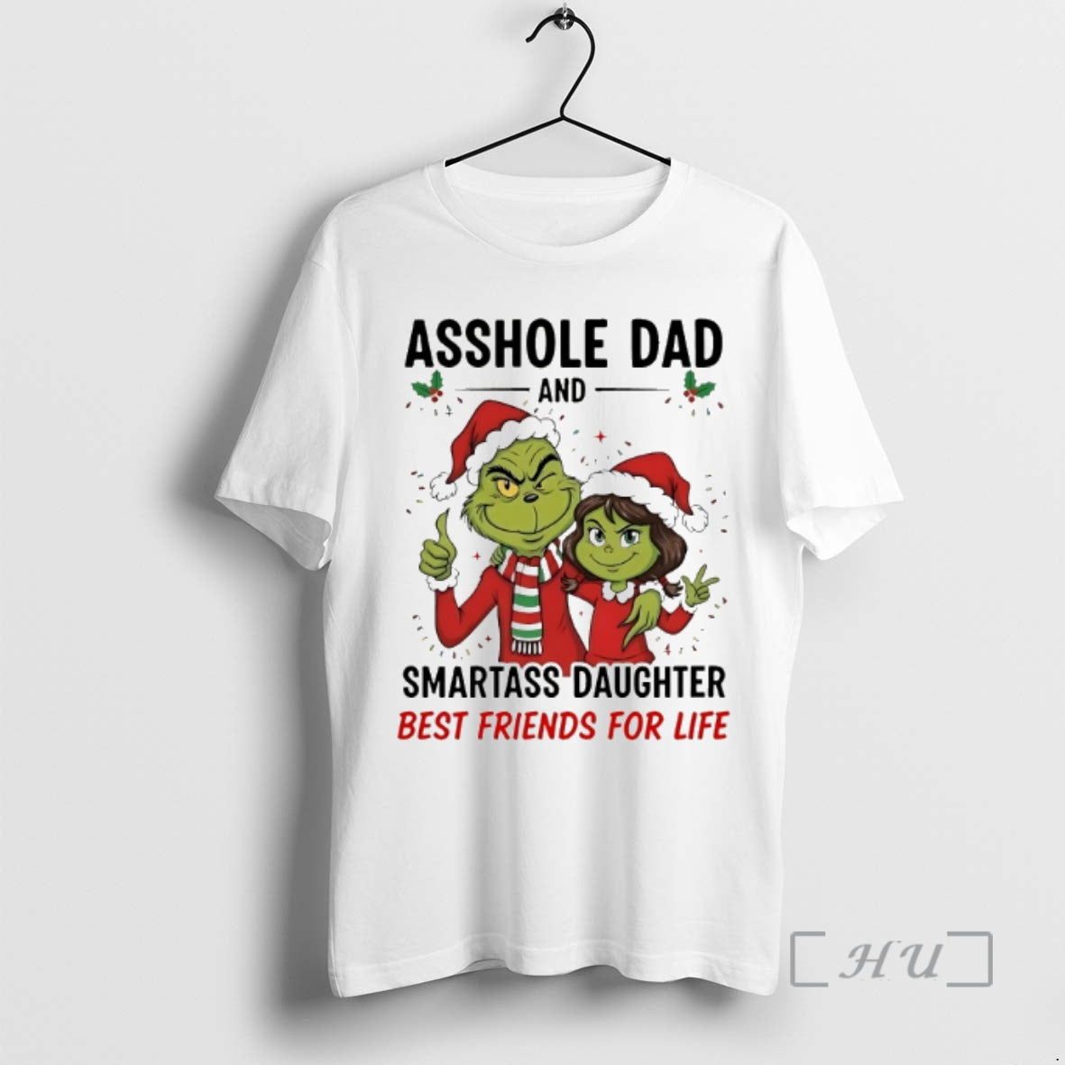 Officials Grinch Asshole Dad And Smartass Daughter Best Friends For Life Chirstmas 2025 Premium