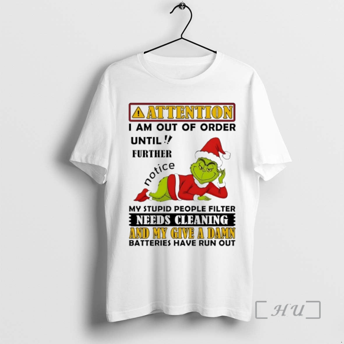 Officials Grinch Attention I Am Out Of Order Until Further Chirstmas 2025 Premium T Shirts
