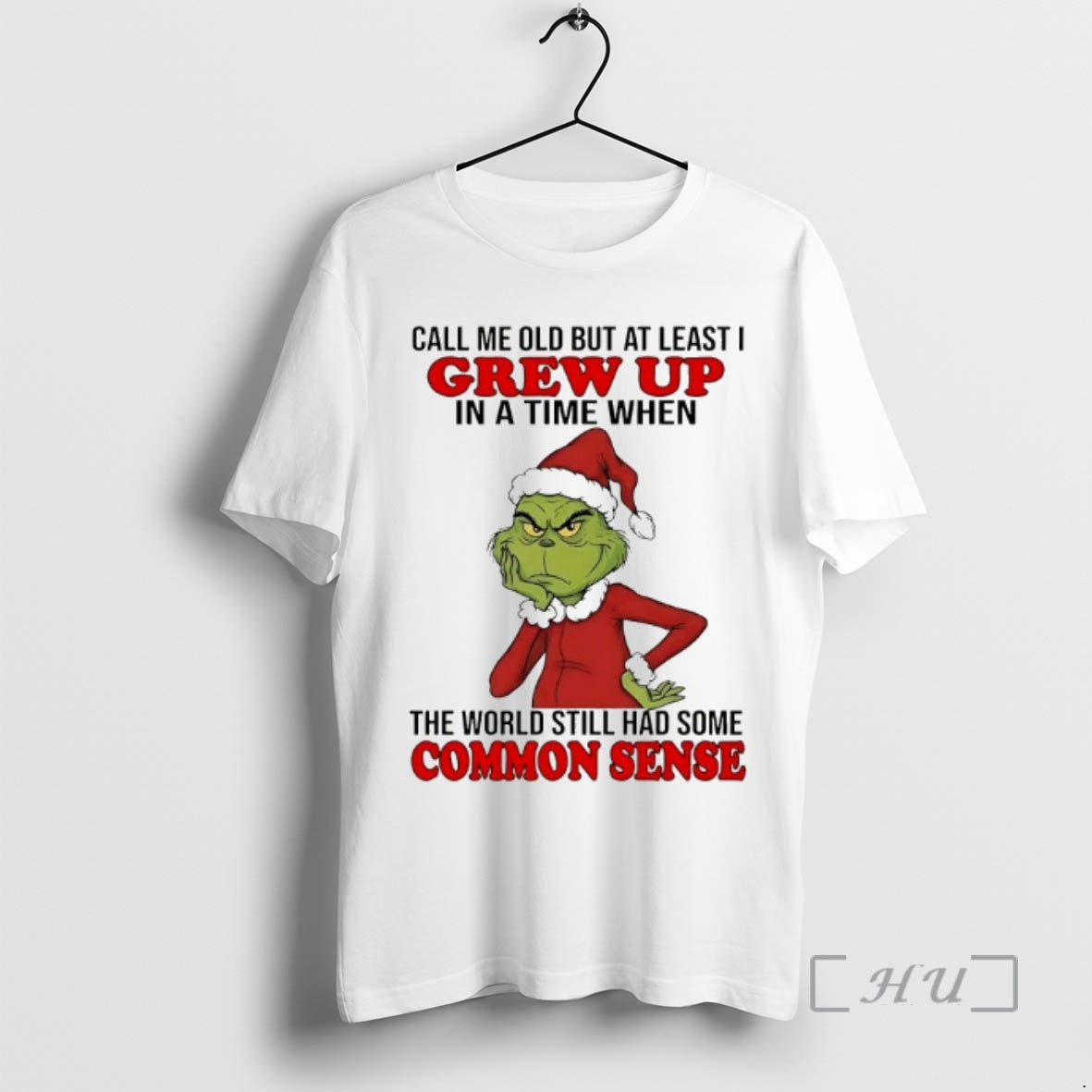 Officials Grinch Call Me Old But At Least I Grew Up In A Time When
