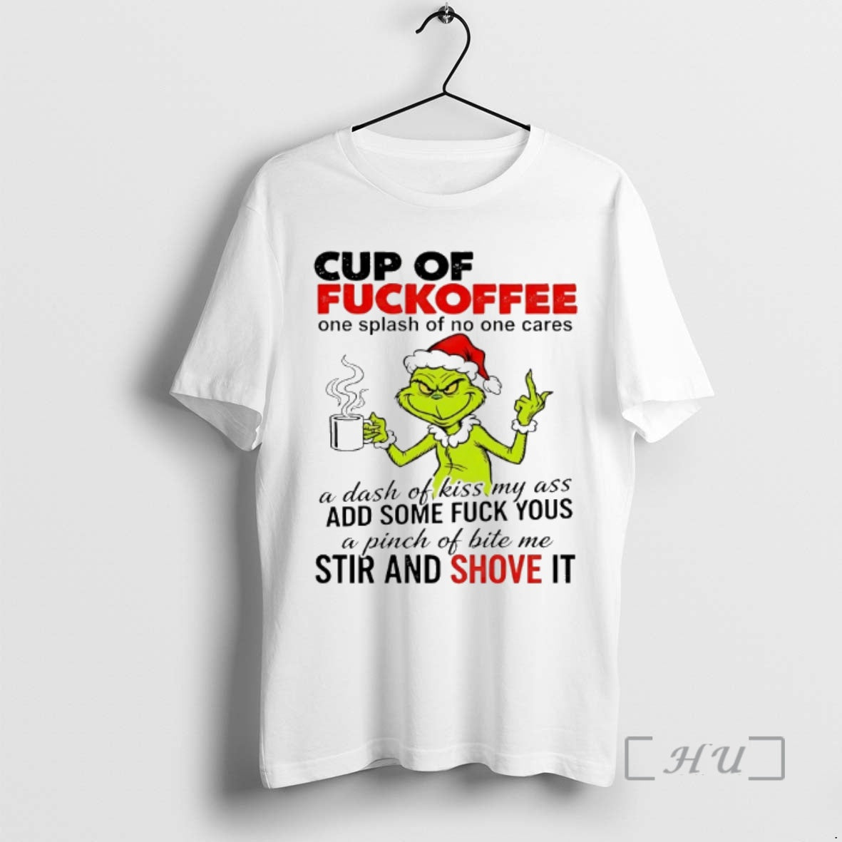 Officials Grinch Cup Of Fuckoffee One Splash Of No One Cares Chirstmas 2025 Premium