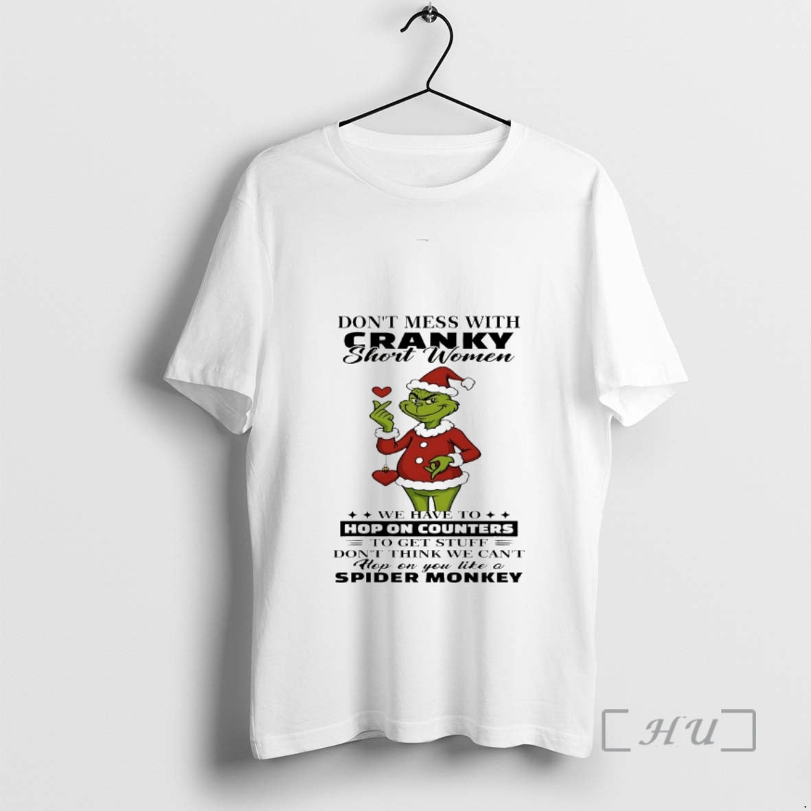 Officials Grinch Dont Mess With Cranky Short Women Chirstmas 2025