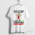Officials Grinch I Know Im Weird But Sometimes It Makes You Laugh Christmas 2025 Premium