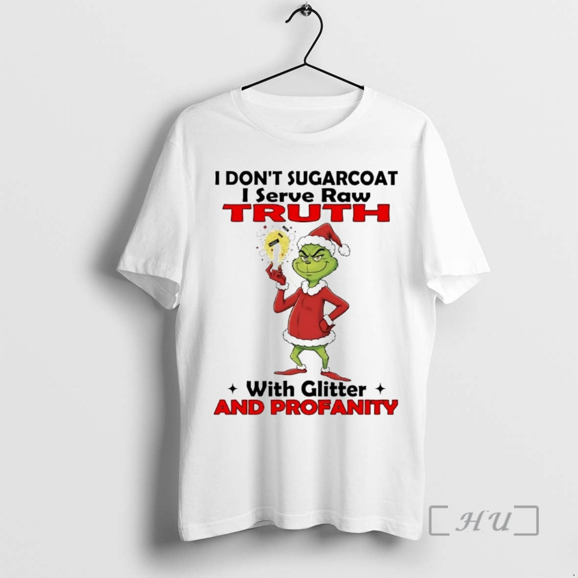 Officials Grinch I Dont Sugarcoat I Serve Raw Ruth With Glitter Christmas Premium T Shirts