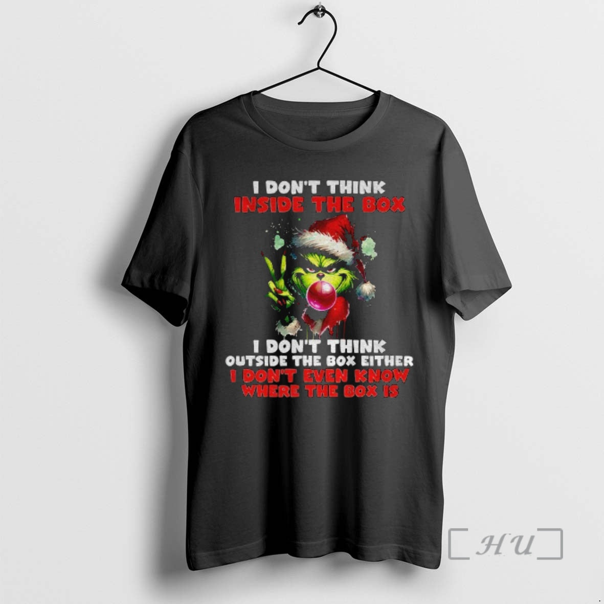 Officials Grinch I Dont Think Inside The Box I Dont Think Outside The Box Either
