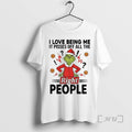 Officials Grinch I Love Being Me It Pisses Off All The Right People Merry Christmas