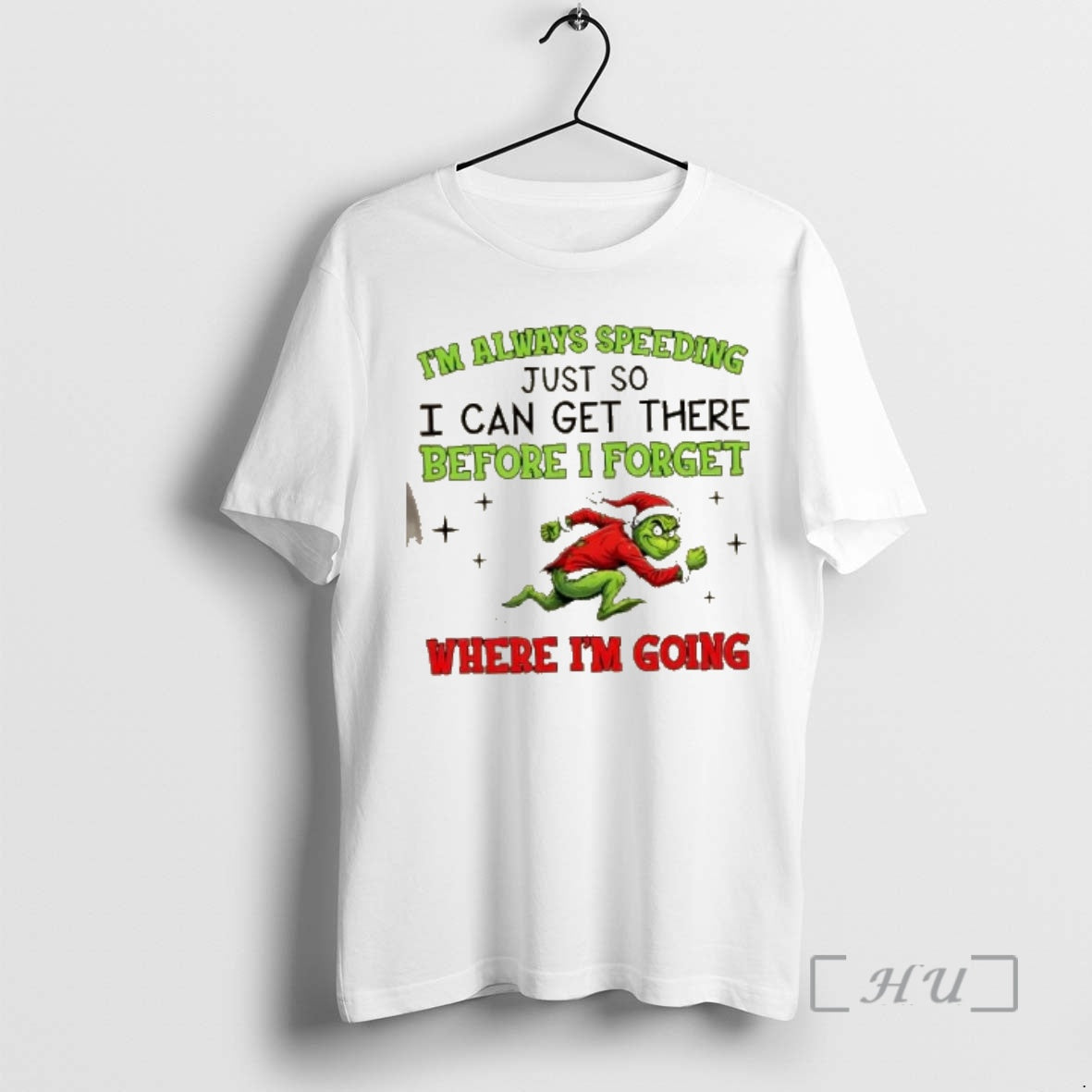 Officials Grinch Im Always Speeding Just So I Can Get There Before I Forget Where
