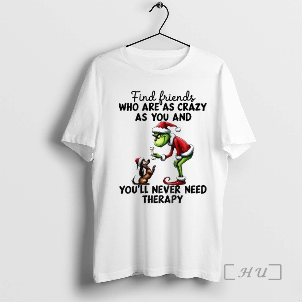 Officials Grinch Santa Find Friends Who Are As Crazy As You And Youll Never Need