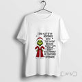 Officials Grinch Santa Hat I End A Lot Of My Sentences With Just Saying Because