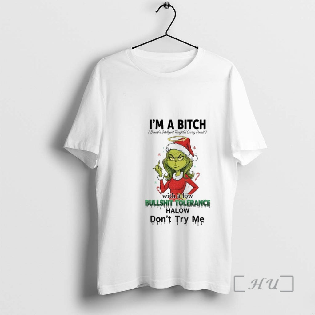 Officials Grinch Santa Hat Im A Bitch With A Low Bullshit Tolerance Halow Dont Try