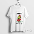 Officials Grinch Santa Hat Im A Bitch With A Low Bullshit Tolerance Halow Dont Try