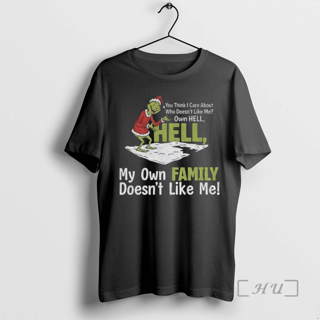 Officials Grinch Santa You Think I Care About Who Doesnt Like Me Own Hell Hell