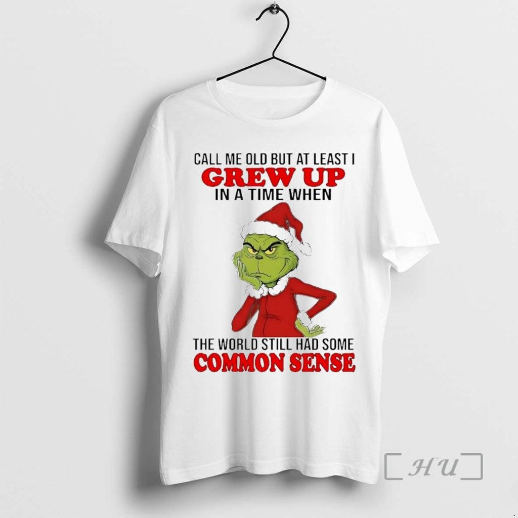Officials Grinch Call Me Old But At Least I Grew Up In A Time Common