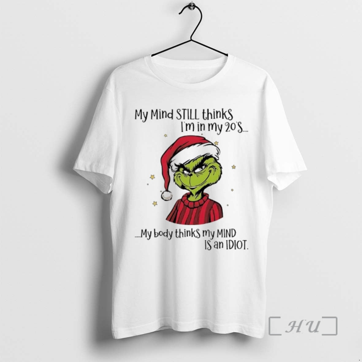 Officials Grinch My Mind Still Thinks Im In My 20s My Body Thinks My Mind