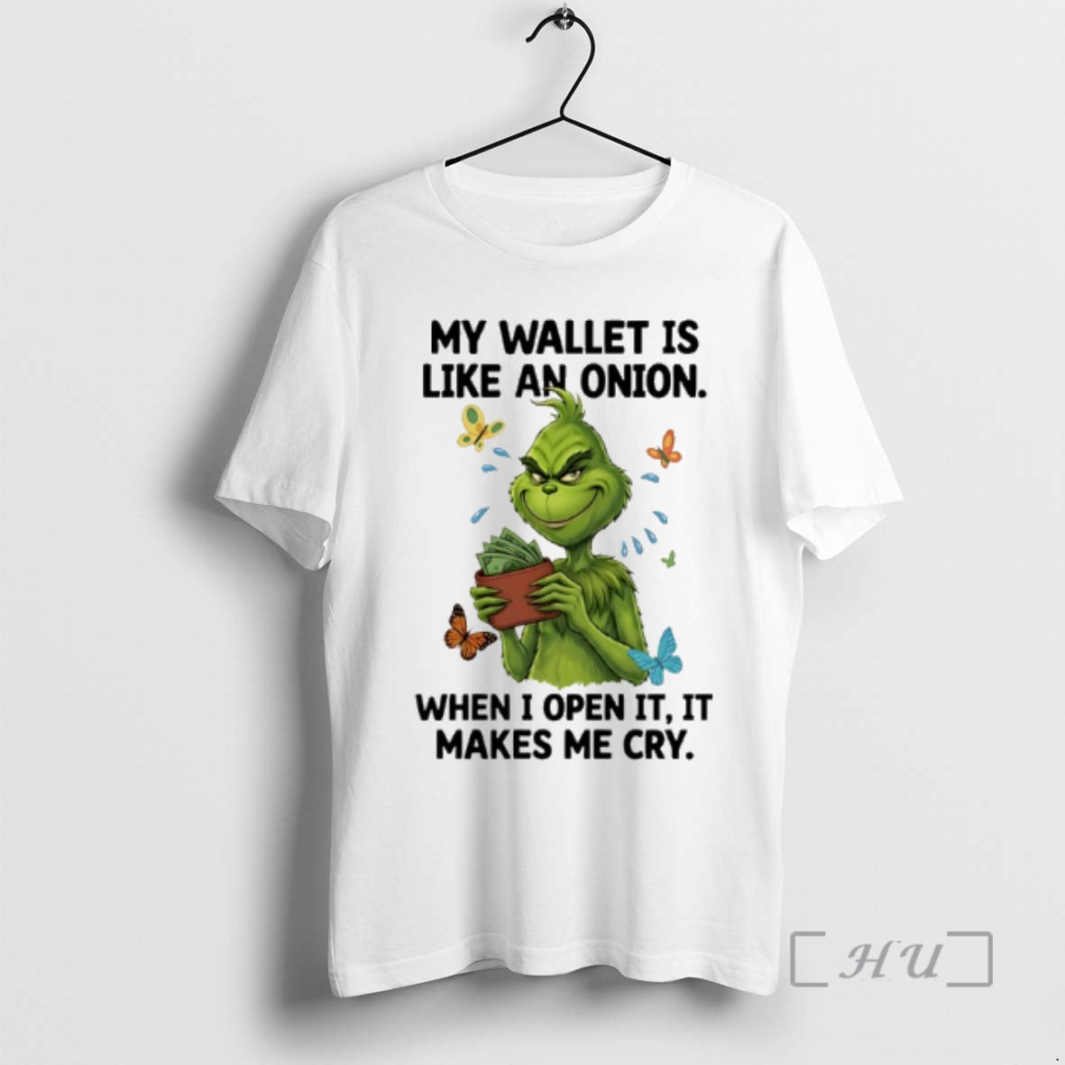 Officials Grinch My Wallet Is Like An Onion When I Open It It Makes Me