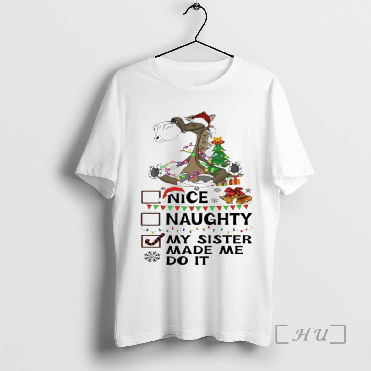 Officials Horse Christmas Nice Naughty My Sister Made Me Do It Premium T Shirts Sweater