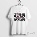 Officials Hottest Thing A Man Can Do Is Be A Woman Graphic Premium T Shirts