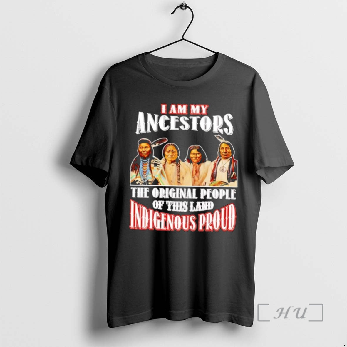 Officials I Am My Ancestors The People Of This Land Indigenous Proud Native American Premium