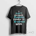Officials I Craft Because Punching People Is Frowned Upon