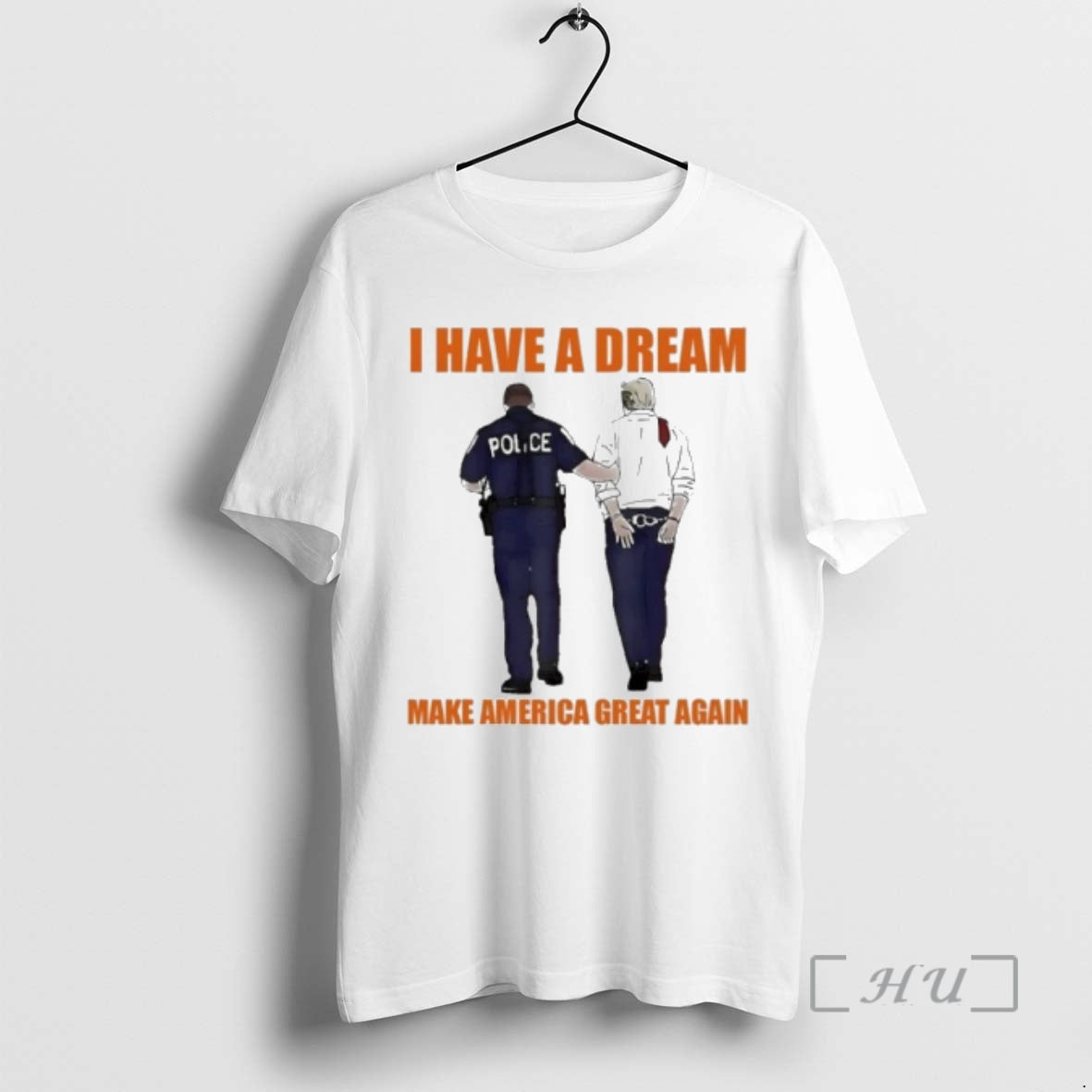 Officials I Have A Dream Make America Great Again