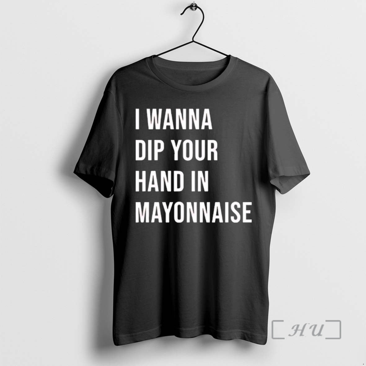 Officials I Wanna Dip Your Hand In Mayonnaise