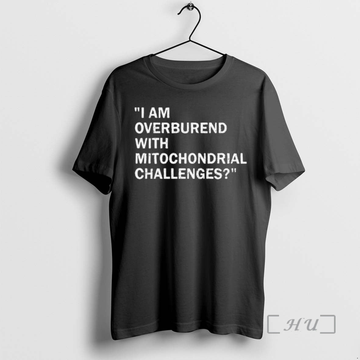 Officials I Am Overburend With Mitochondrial Challenges