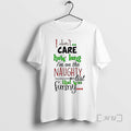 Officials I Dont Care How Long Im On The Naughty List Funny Christmas Premium