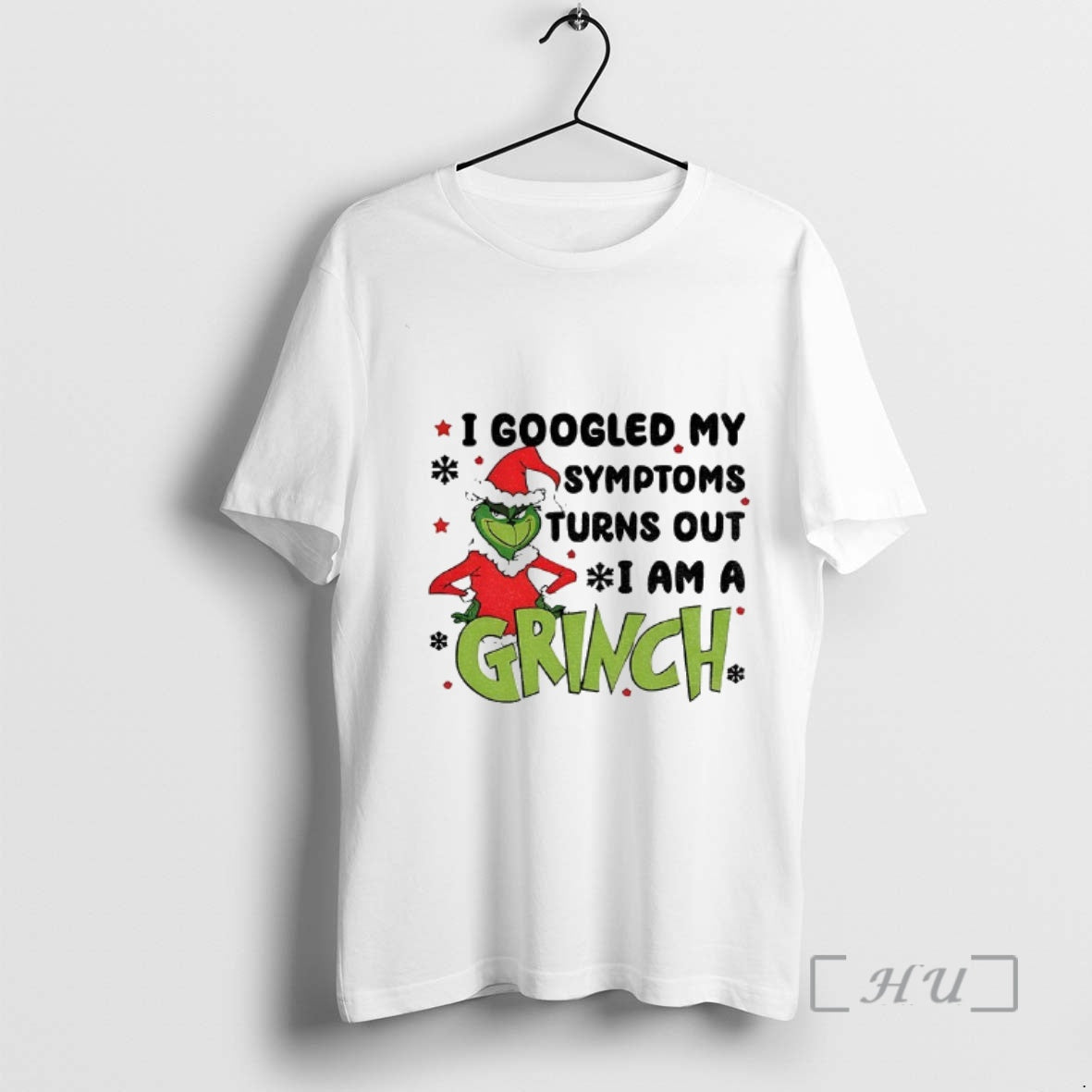 Officials I Googled My Symptoms Turns Out I Am A Grinch Santa Claus Merry Christmas