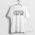Officials I Survived The Wanda Drought Of 2022 2026