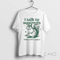 Officials I Talk To Squirrels Chikoo Chikoo Chikoo Vintage